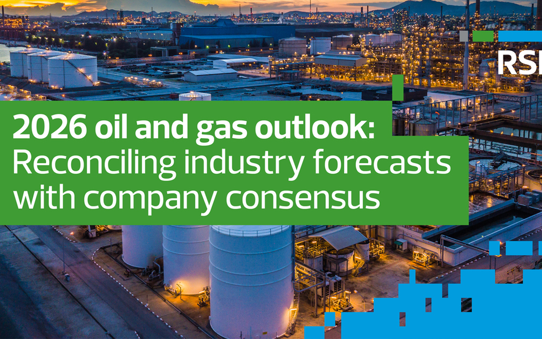 2026 oil and gas outlook: Reconciling industry forecasts with company consensus